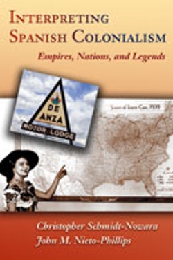 Image of the cover of the book Interpreting Spanish Colonialism: Empires, Nations, and Legends written by John Nieto-Phillips.